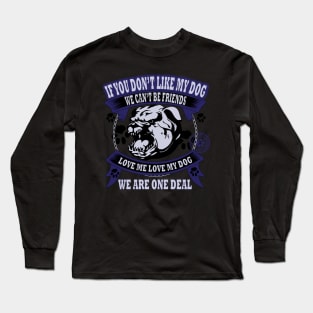 I Love My Dog Long Sleeve T-Shirt